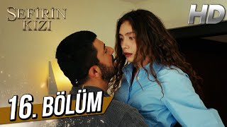 Sefirin Kızı 16 Bölüm Full Hd