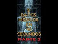 3 RA PARTE - Datos médicos ¿sabías alguno?