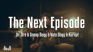 Dr. Dre - The Next Episode (Lyrics) ft. Snoop Dogg, Kurupt, Nate Dogg screenshot 1