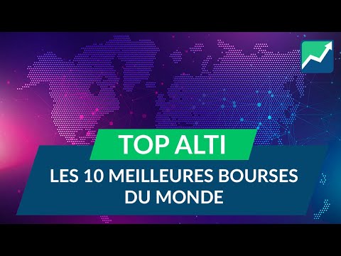 Les 10 MEILLEURES bourses du monde !