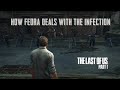 How fedra deals with the infection  the last of us part one