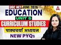 UGC NET Education Paper 2 | UGC NET Education Unit 5 Curriculum Studies PYQ's By Anjali Mam