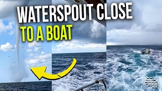 Waterspout Filmed From a Boat That’s Not Too Far Away From Its Location