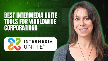 BEST Intermedia Unite Tools for Worldwide Corporations