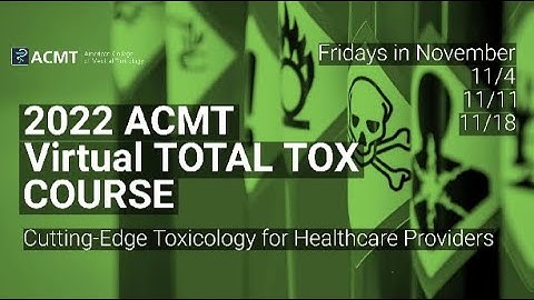 2022 ACMT Total Tox Course (Promo)