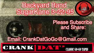 Backyard Band SugarKane 3 22 95