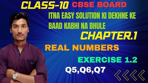class 10 maths chapter 1 exercise 1.2 | Q5,Q6,Q7 |real numbers class 10 . @srtutorial21