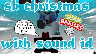1 HOUR of ALL 2024 CHRISTMAS UPDATE MUSIC WITH SOUND ID | Roblox Slap Battles