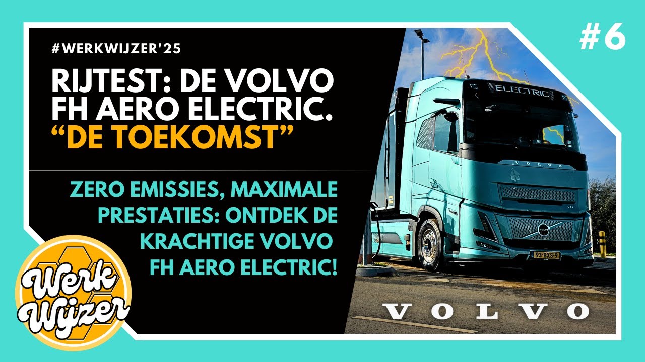 Dit verandert ALLES! 🔥 Volvo FH Aero Electric getest | WerkWijzer #6