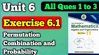 Exercise 6.1 unit 6 permutation, combination & probability class 11 new mathematics book | all ques