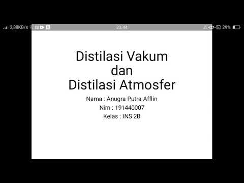 Video: Perbedaan Antara Distilasi Atmosfer Dan Distilasi Vakum