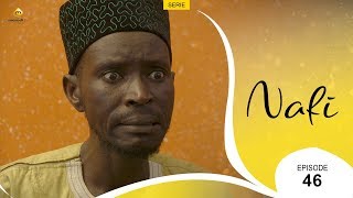 Série NAFI - Episode 46 - VOSTFR