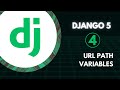 Django Course - #04 URL Path Variables in Django Explained