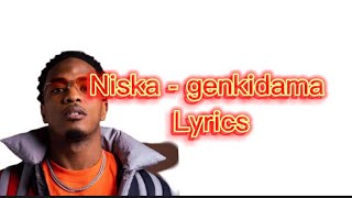 Niska - Genkidama / lyrics ; parole