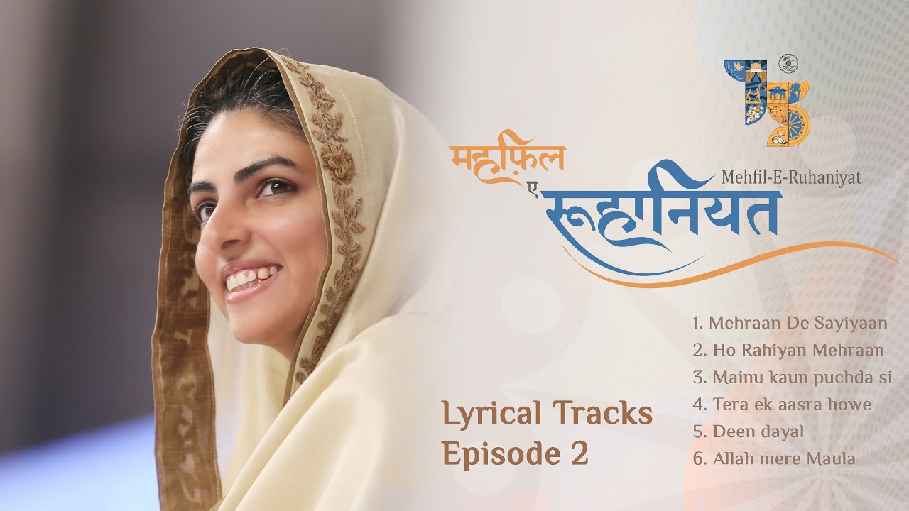 Mehfil E Ruhaniyat Lyrical Tracks  2nd Episode  Universal Brotherhood  Sant Nirankari Mission