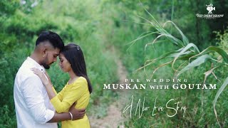 PRE WEDDING FILM 2022 | MUSKAN & GAUTAM | DEEP CINEMATOGRAPHY