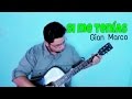 Si Me Tenias - Gian Marco - Cover