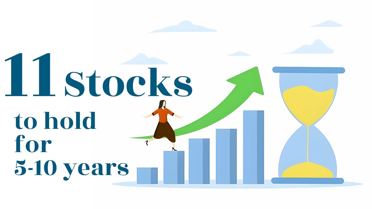 11 Stocks to hold for 5 10 years - Sample Portfolio - YouTube