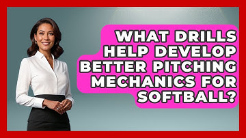 What Drills Help Develop Better Pitching Mechanics for Softball? | Softball Basics and Beyond News