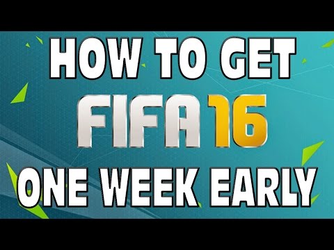 HOW TO GET FIFA 16 ONE WEEK EARLY! - EARLY ACCESS RELEASE DATES & ALL INFORMATION!