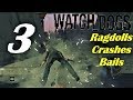 Watch Dogs - Ragdolls, Crashes & Bails ( Episode 3 ) Showcase