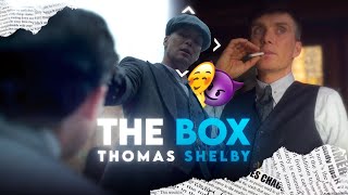 The Box - Thomas Shelby Badass Edit 4K🥵🔥 | Badass Thomas Shelby | PeakyBlinders Edit