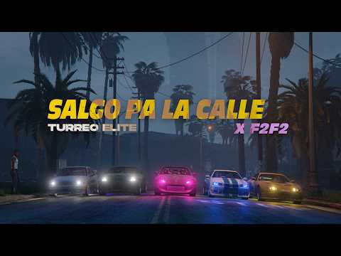 Salgo Pa La Calle x F2F2 (Turreo Elite) - Ganzer