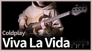 240. Coldplay - Viva La Vida 【★★☆☆☆】 (Bass Cover) | 베이스 악보[TAB]