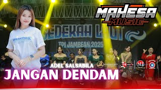 Download Lagu JANGAN DENDAM ADELSALSABILA || MAHESA MUSIC || TPI JAMBEAN 2025 MP3 Download Lagu JANGAN DENDAM ADELSALSABILA || MAHESA MUSIC || TPI JAMBEAN 2025 MP3