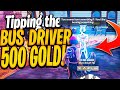 What Happens When You TIP THE BUS DRIVER 500 Gold?