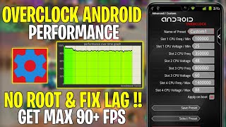 Overclock Android Without Root || Get Max 90 - 120 FPS || How To Overclock Android Phone ( No Root )