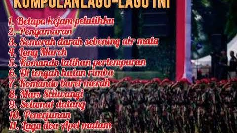 Kumpulan lagu-lagu TNI 2022