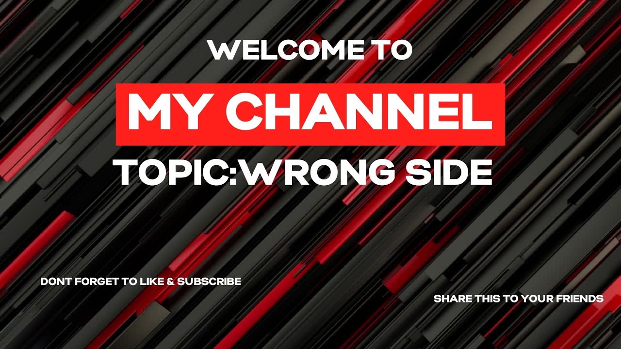 WRONG SIDE