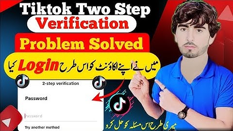 Tiktok 2 step verification Enter password problem solution in Mobile/2025
