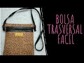 Bolsinha Trasversal FACIL