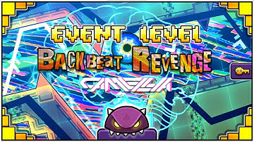 MYTHIC EVENT LEVEL! #16 | "Backbeat Revenge" by Darwin 100% (Demon) | Geometry Dash