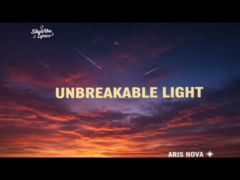 Unbreakable Light - Aris Nova | [Cinematic Energy Pop]