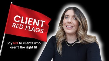 Client red flags: How to say no & protect yourself from clients who are giving you bad vibes 🚩 😅