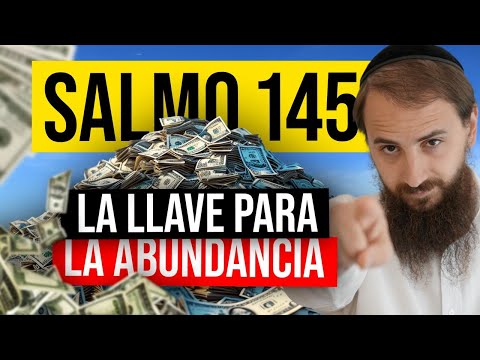 Salmo 145 el secreto OCULTO de la ABUNDANCIA