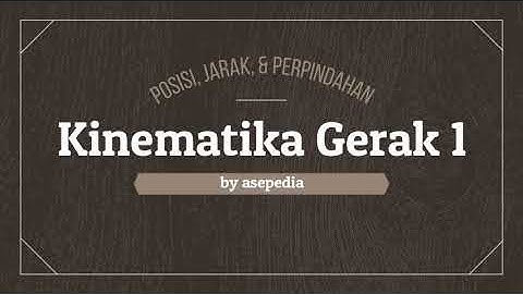 Kinematika gerak 1 : Jarak & Perpindahan dengan #Google maps