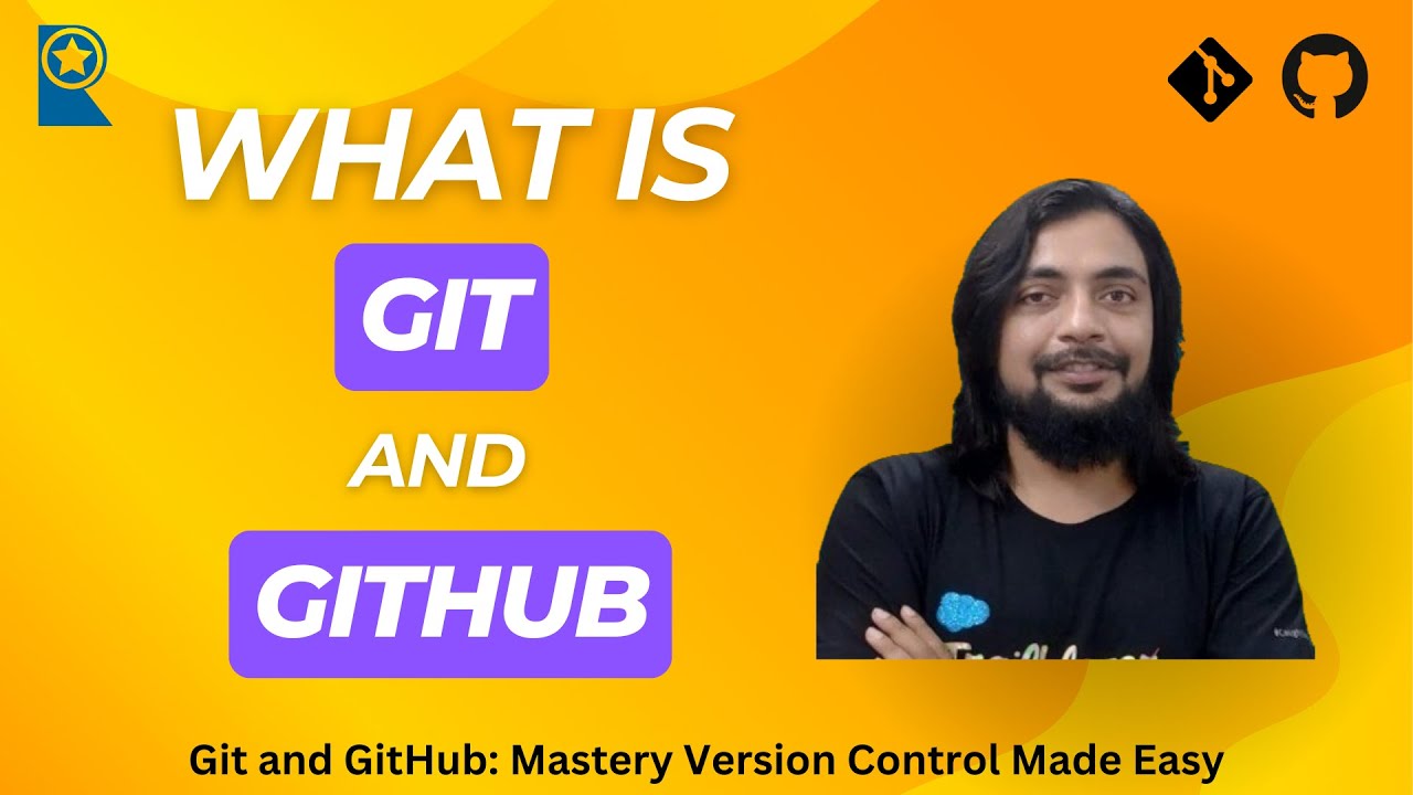 What is Git and GitHub - Git and GitHub: Mastery Version Control Made ...
