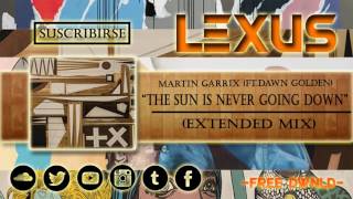 The Sun Is Never Going Down  Martin Garrix Ftdawn Golden extended Mix 2 Of 7 Releases Hq Lx