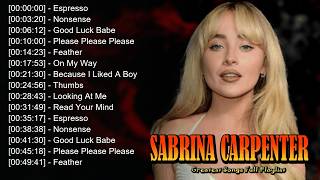 🫧 Sabrina Carpenter - Top Viral Songs Fueling Confidence Dreams And Endless Good Vibes 🚀💖