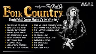 Best Of Folk Songs Collection 💥 Folk Rock And Country Music 💥 All Time Folk Songs