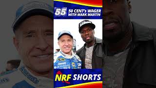 50 Cent’s wager with Mark Martin