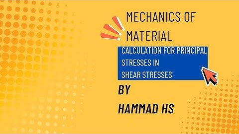 | Principle Stress In Shear Stresses Due To Combined Bending And Torsion Plane Strain |