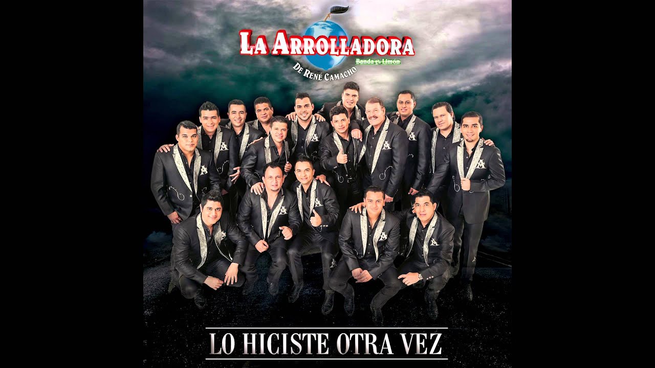 La Arrolladora Banda El Limón - Lo Hiciste Otra Vez (Audio)