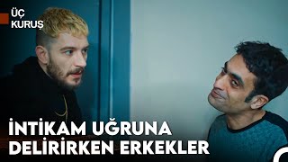 #12 Ferhan'ın İntikam Yemini - Üç Kuruş