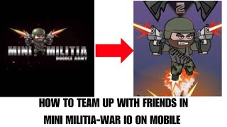 How to Team Up with Friends in Mini Militia Mobile Game screenshot 3