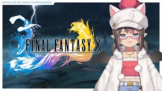 [HEALINGIDOL VOD] Final Fantasy X: Part 7